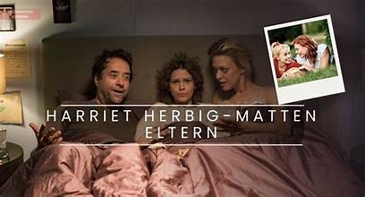 Harriet Herbig-Matten Eltern